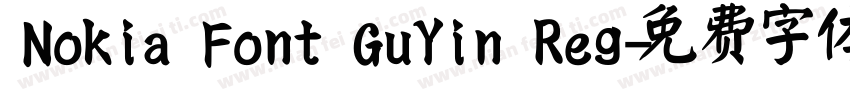 Nokia Font GuYin Reg字体转换